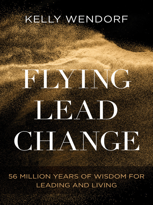 Title details for Flying Lead Change by Kelly Wendorf - Available